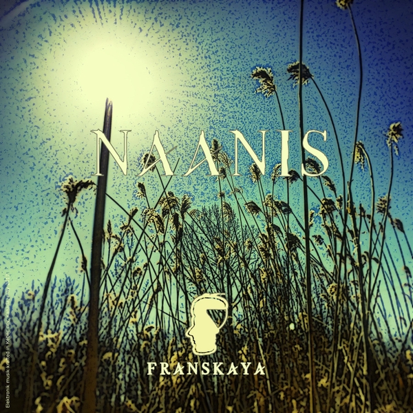 Cover image for the single Naanis by Franskaya